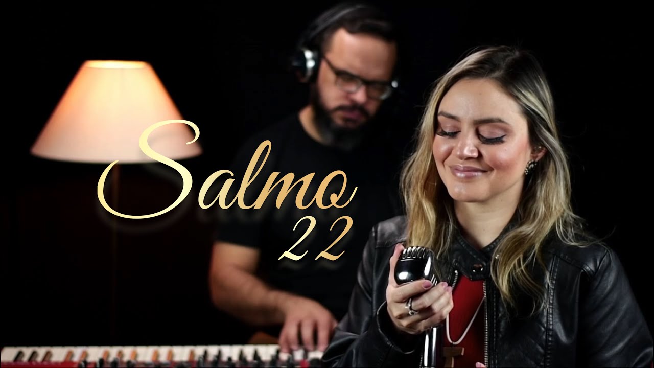 Gabriela de Sá - salmo 22 [O Senhor é pastor que me conduz, felicidade e todo bem hão de seguir-me!]
