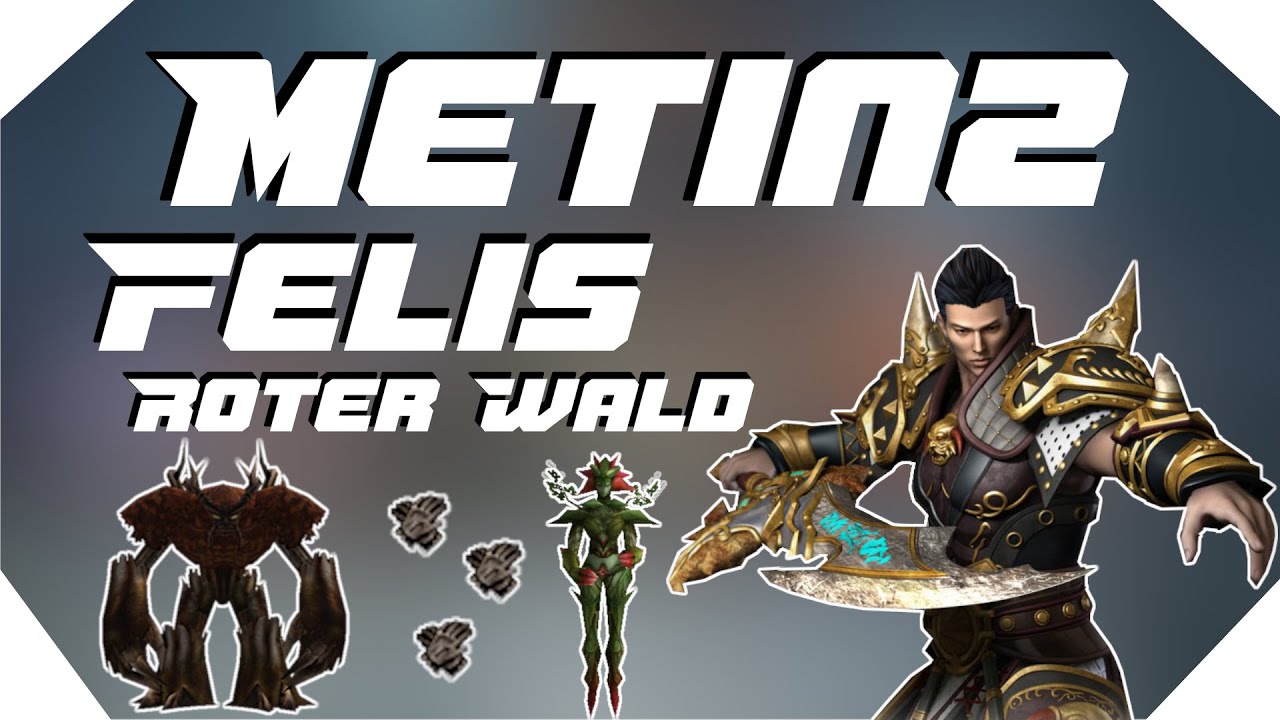 ♛ Metin2 DE Felis ♛ Roter Wald und KG ♛ Part 17 ♛