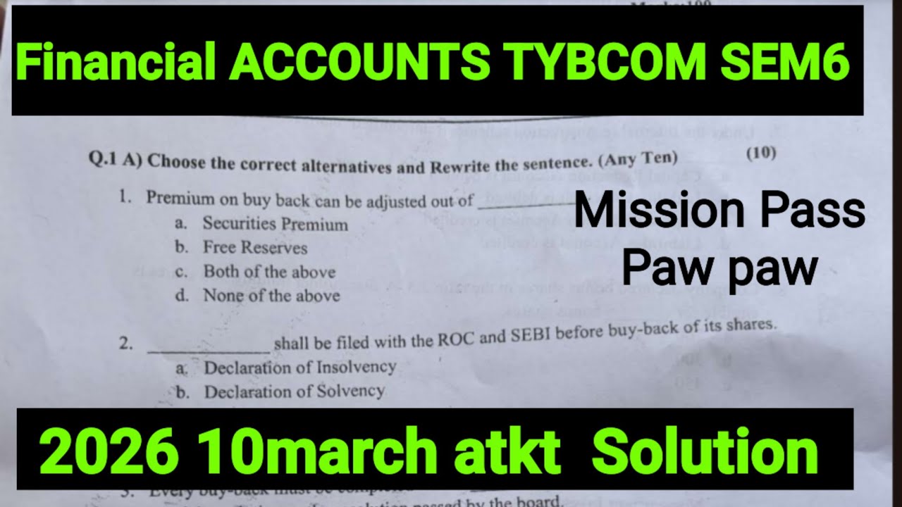 Mar10 atkt exam|2026 Mumbai Exam University paper Solution|Financial Accounts Tybcom sem5|Ark sir