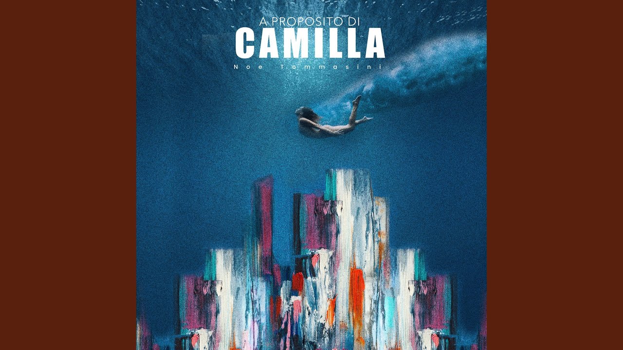 A proposito di Camilla