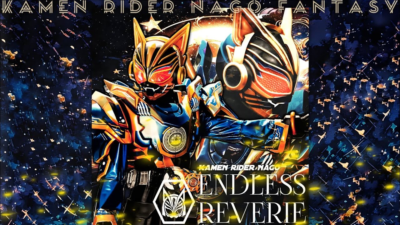 Kamen rider Nago Fantasy Form Fan AI Theme song - Endless Reverie