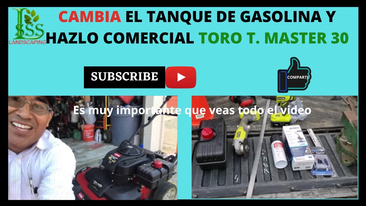 CAMBIO DE TANQUE DE GASOLINA A TORO TIME MASTER 30pgdas