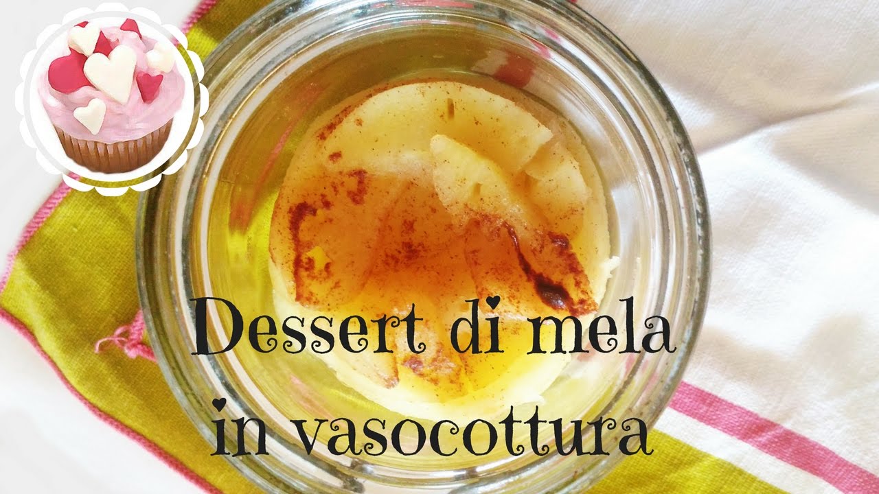 DESSERT LIGHT DI MELE IN VASOCOTTURA | MELA COTTA IN VASETTO IN 3 MINUTI