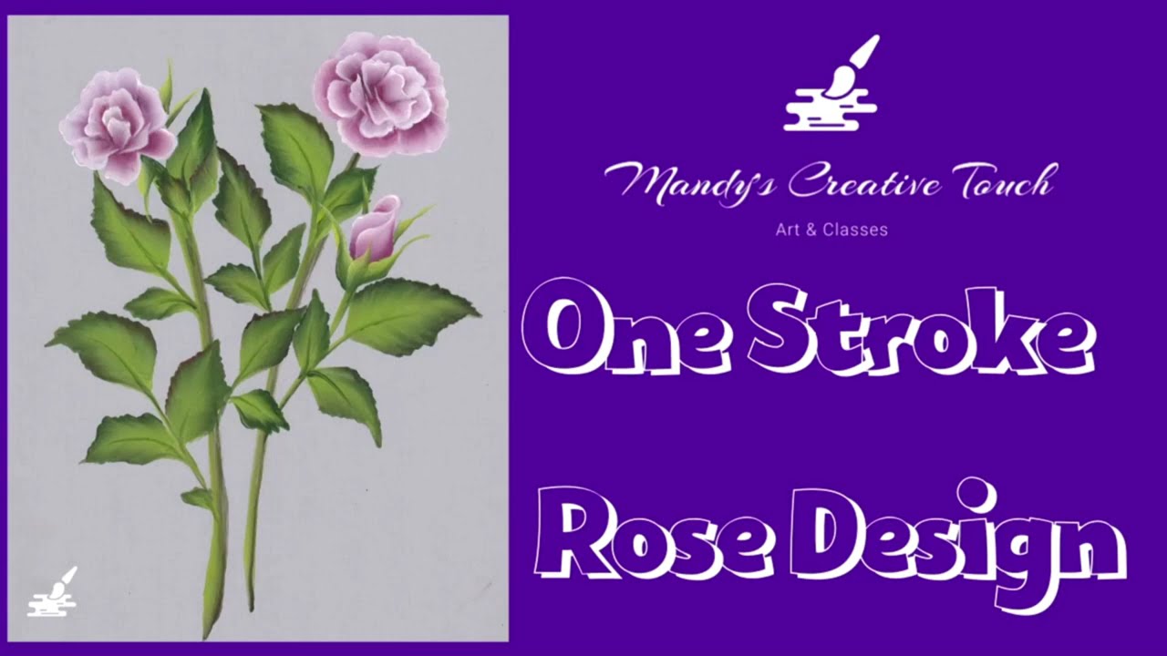 One Stroke Roses & Leaves