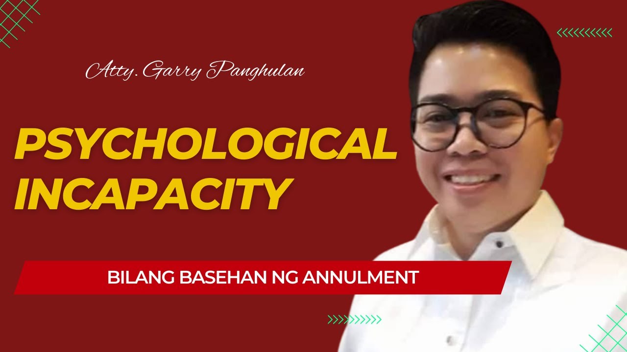 Psychological Incapacity as a Ground for NULLITY OF MARRIAGE