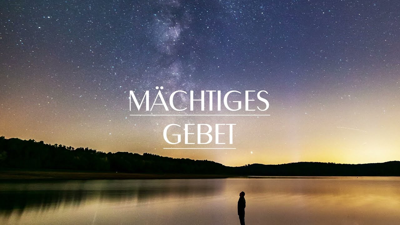 MÄCHTIGES, SEHR KRAFTVOLLES GEBET für Befreiung, Schutz, Heilung, Familie,.. in Jesu Namen und Bibel