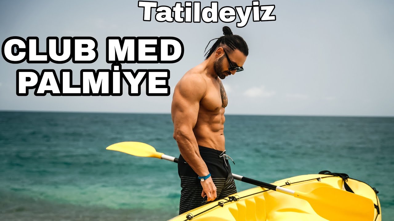 Tatildeyiz; CLUB MED PALMİYE özel bölüm ( Spor, tatil, ekstrem sporlar)