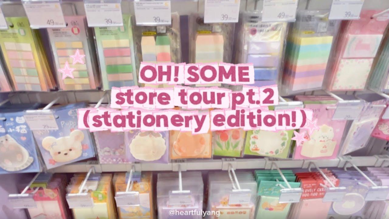 OH!SOME store tour pt. 2 ✨ Cute Stationery Finds ✨