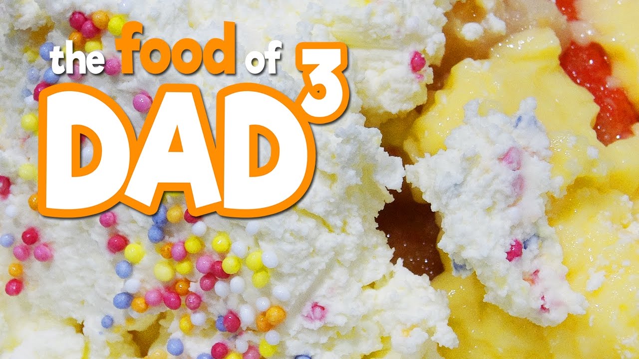 The Food of Dad³ - My Favourite Dessert!