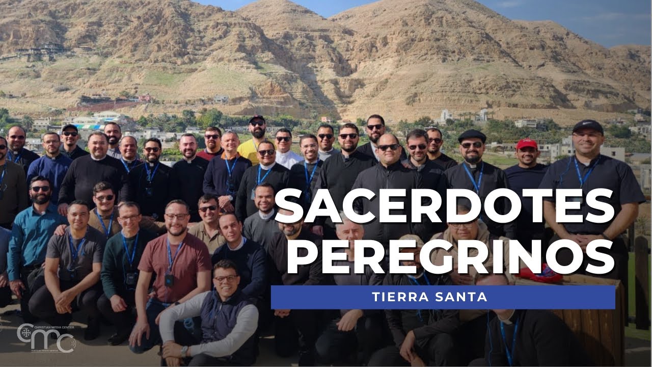 EXPERIENCIA TRANSFORMADORA: Sacerdotes peregrinos en Tierra Santa