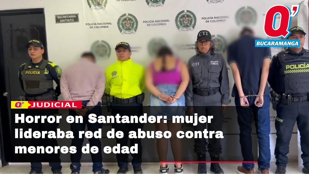 Horror en Santander: mujer lideraba red de abuso contra menores de edad