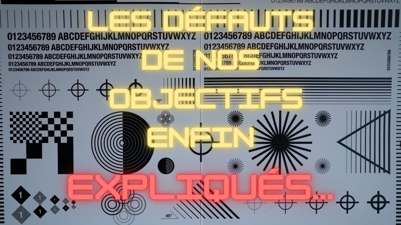 Explications des défauts des objectifs