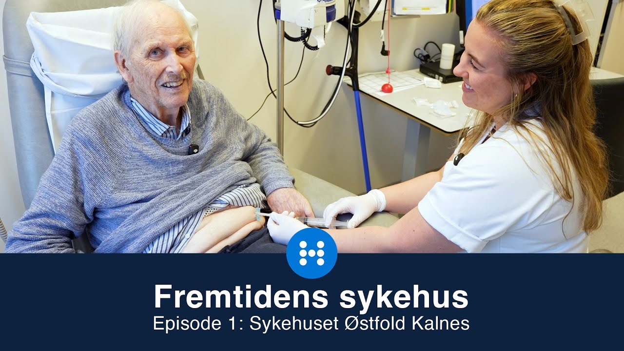 Fremtidens sykehus - episode 1 - Sykehuset Østfold Kalnes