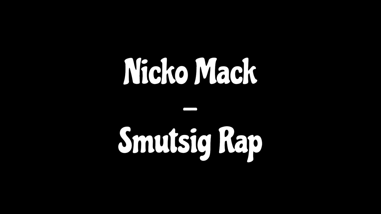 Nicko Mack - Smutsig Rap