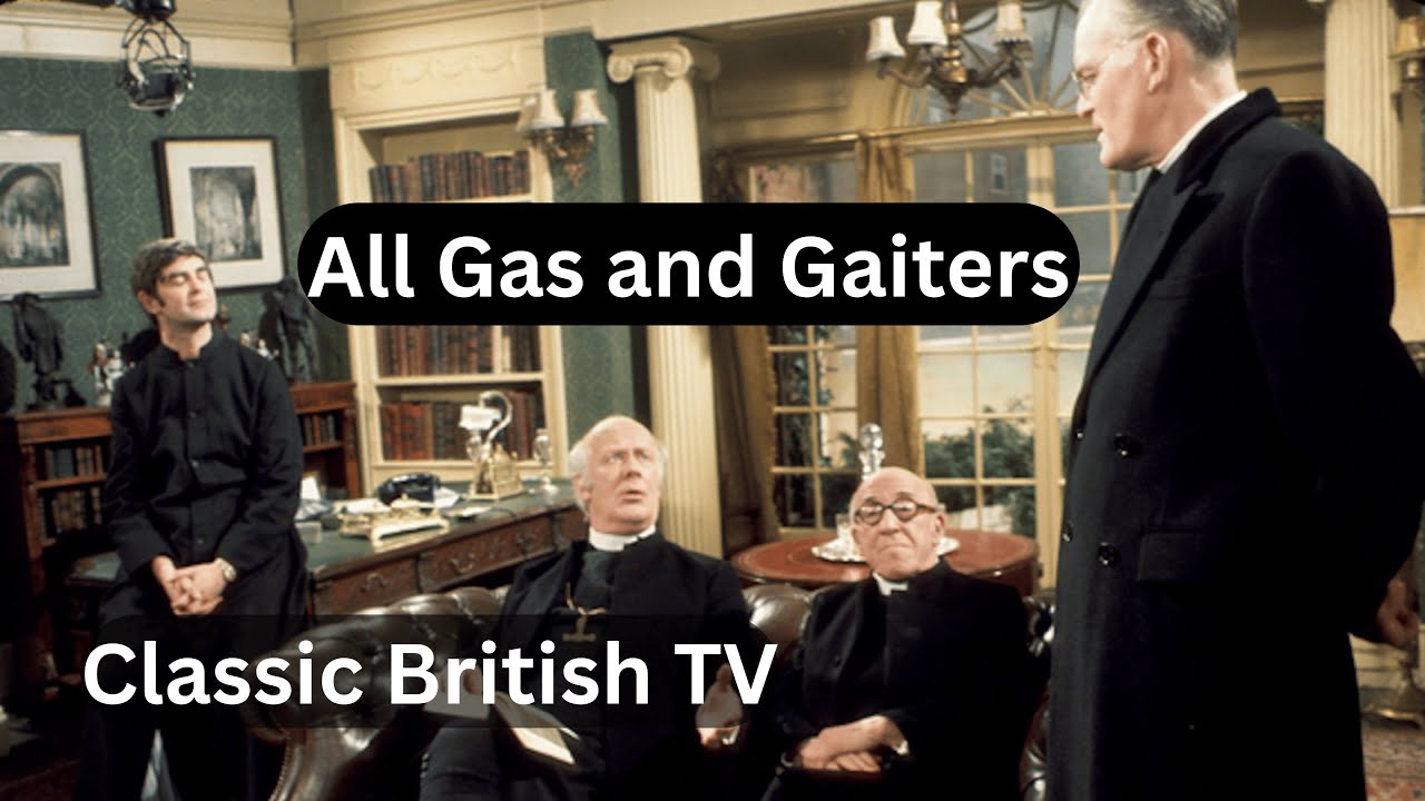 All Gas and Gaiters (British TV Series) The Bishop Loves His Neighbour (S04E03) With Derek Nimmo