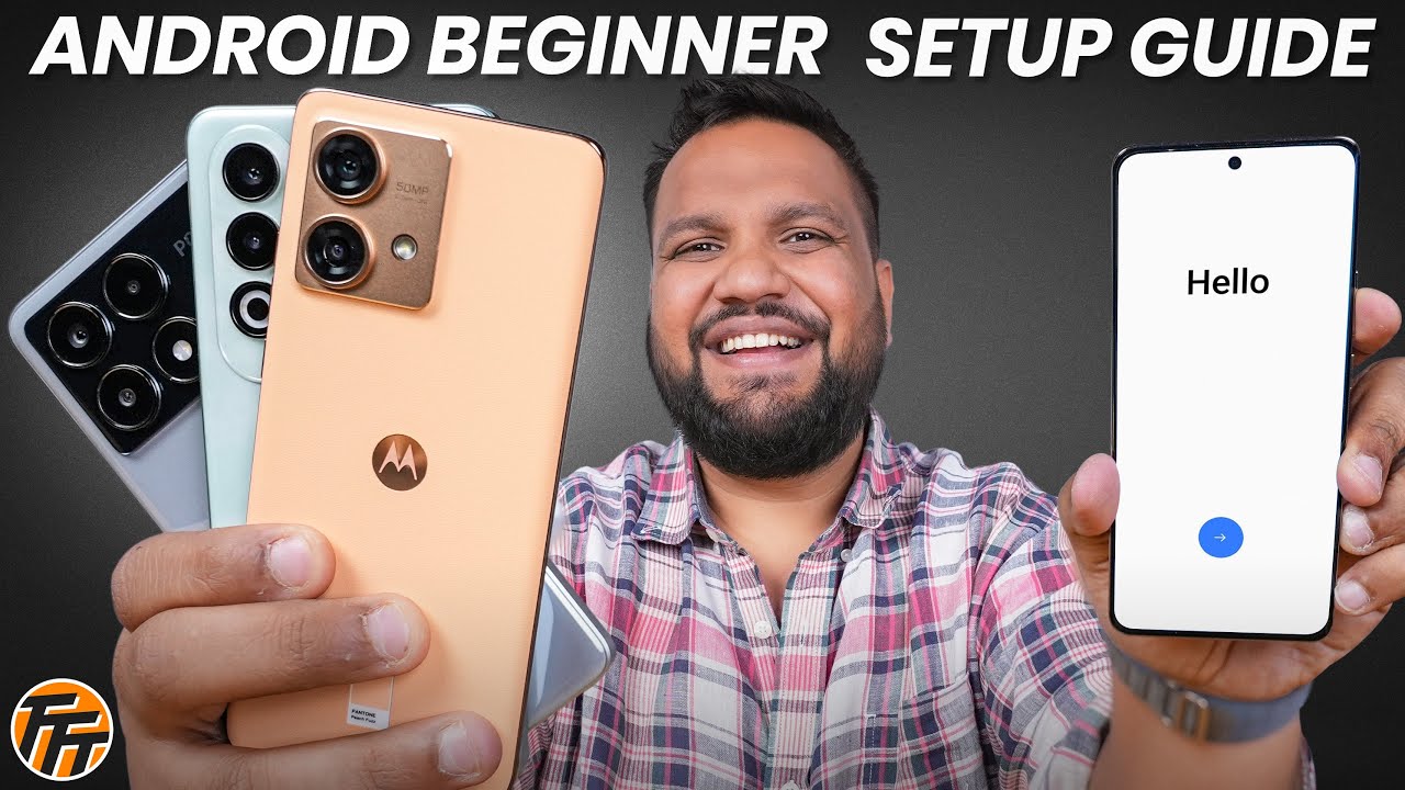 Android Phone Beginner Setup Guide - Android Phone-னை எப்படி சரியாக Setup செய்யவேண்டும்?