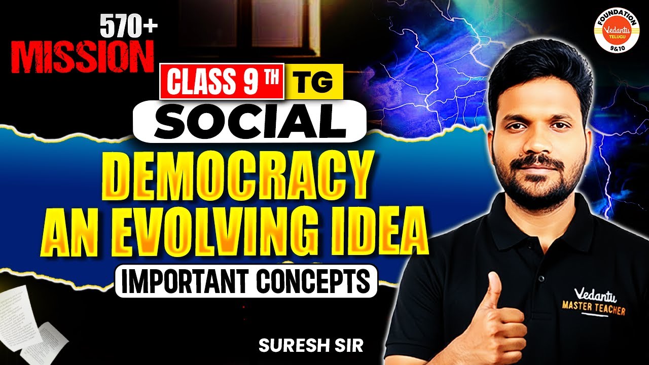 Democracy an Evolving Idea | Important Concepts | Class 09 TG | Social Studies | Suresh Sir