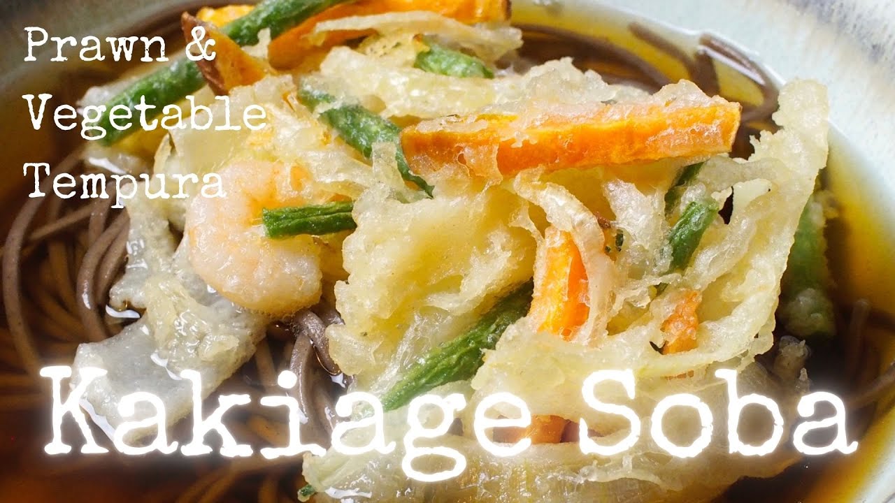 How to make Kakiage Tempura Soba  / Prawn & Vegetable Tempura Soba noodles recipe