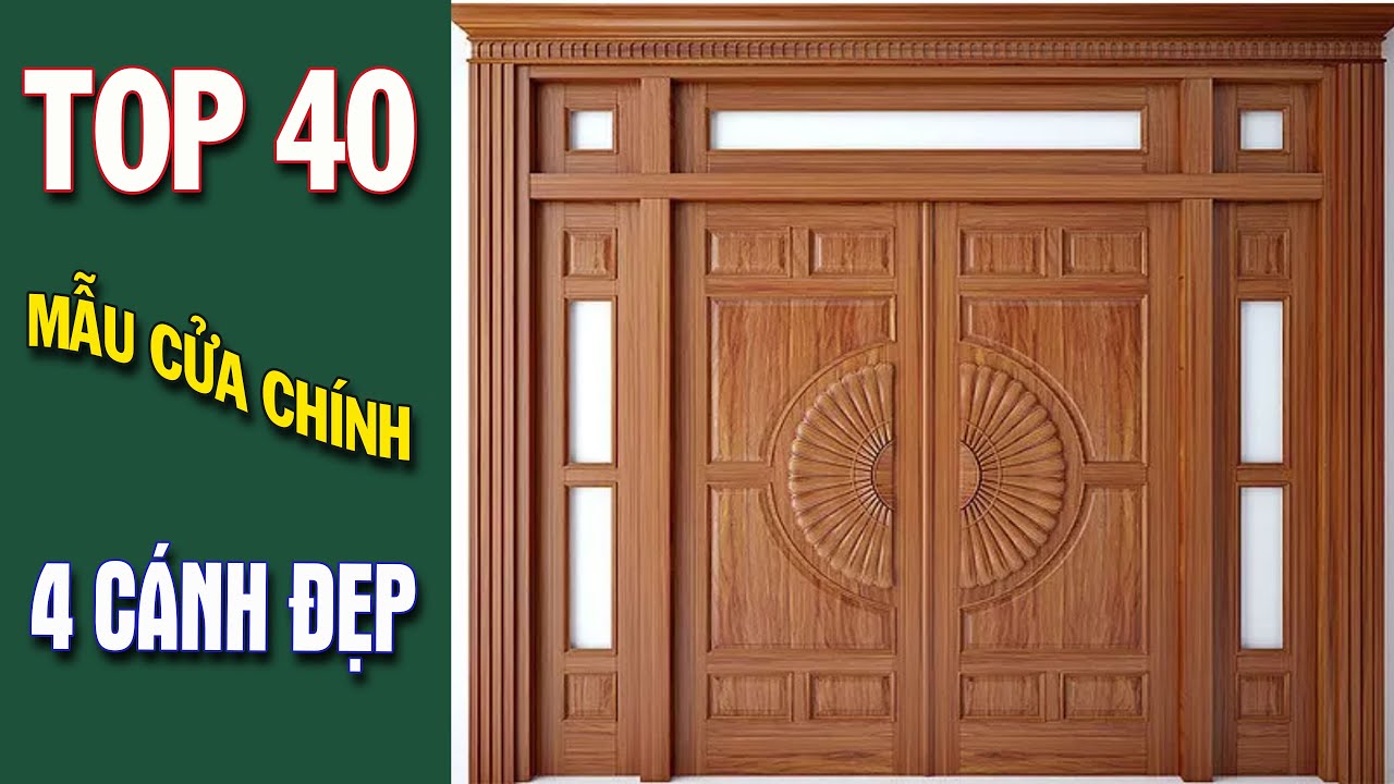 Top 40 mẫu cửa chính 4 cánh gỗ