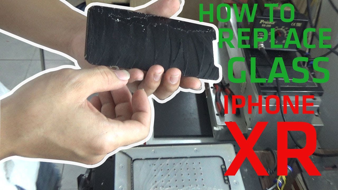 How to change glass Iphone XR