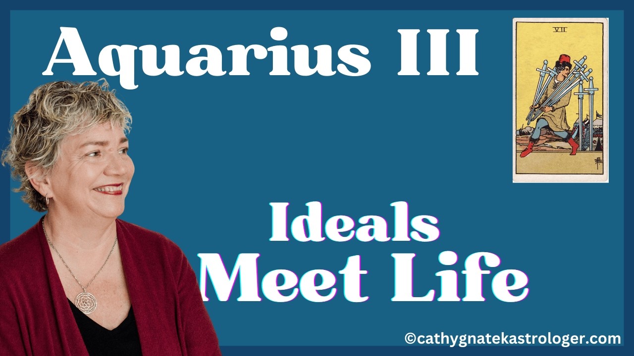 Aquarius III Explained: The Final 10 Degrees of Aquarius