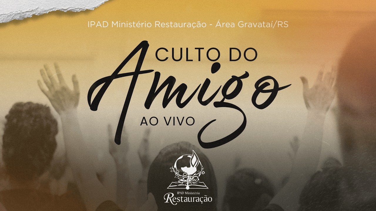 CULTO DO AMIGO ÁREA GRAVATAÍ - 01/03/26