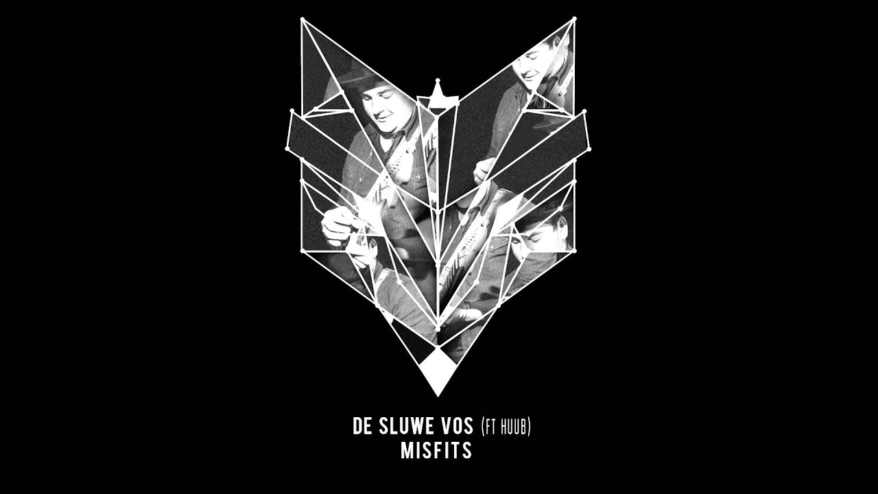 De Sluwe Vos - Misfits (ft. Huub)