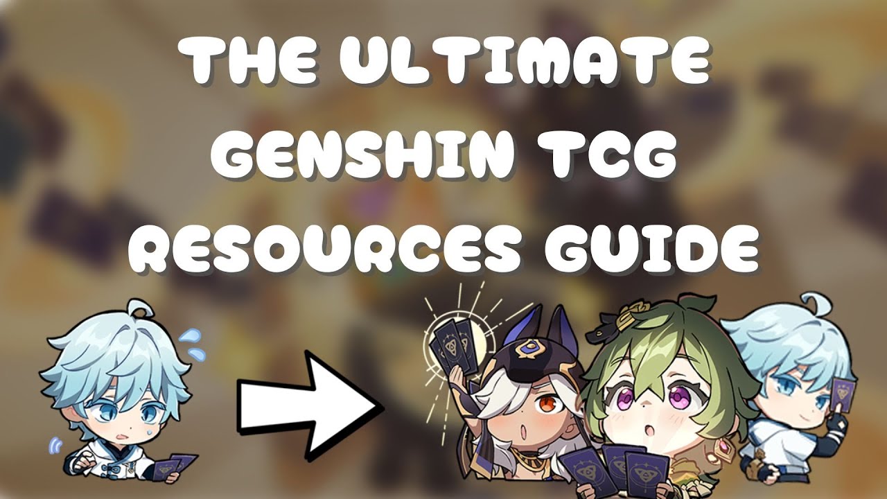 Beginner's Guide to Genius Invokation TCG | Useful Resources 2024