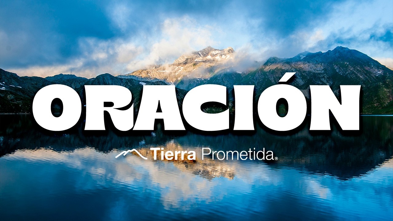 Oración | 19 de Febrero de 2026
