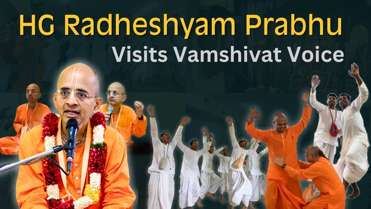 HG Radheshyam Pr's visit to Vamshivat VOICE Highlights @RadheshyamDasDevotionalvideos