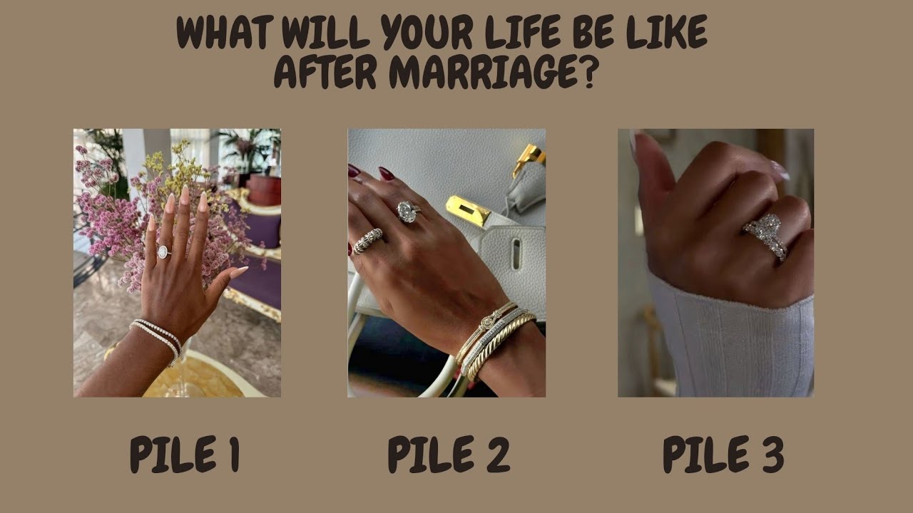 WHAT WILL YOUR LIFE BE LIKE AFTER MARRIAGE? - PICK A CARD -