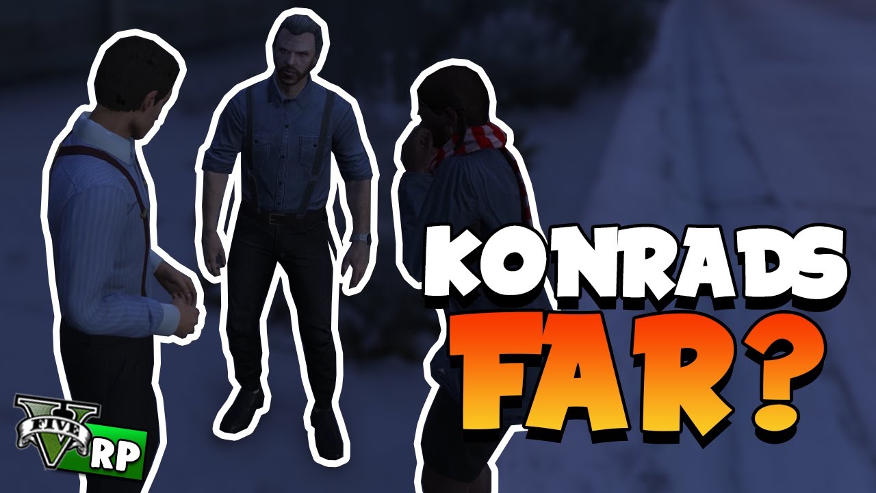 KONRAD MØDER SIN FAR?! | GTA 5 RP