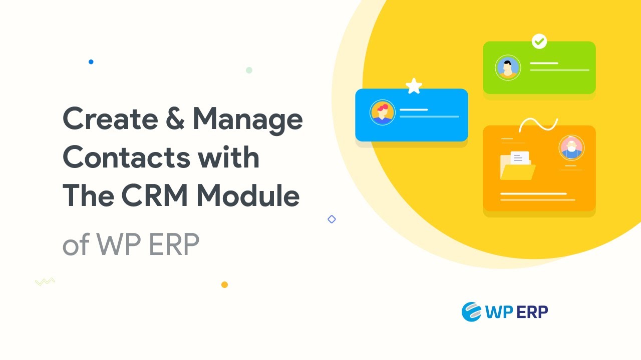 How to Create a Contact Management Database with WP ERP CRM Module