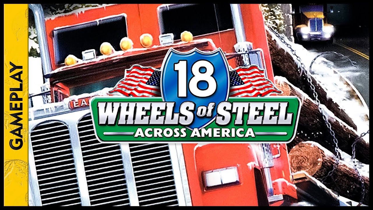 18 Wheels of Steel - Across America (San Francisco x Memphis)(Gameplay) #01