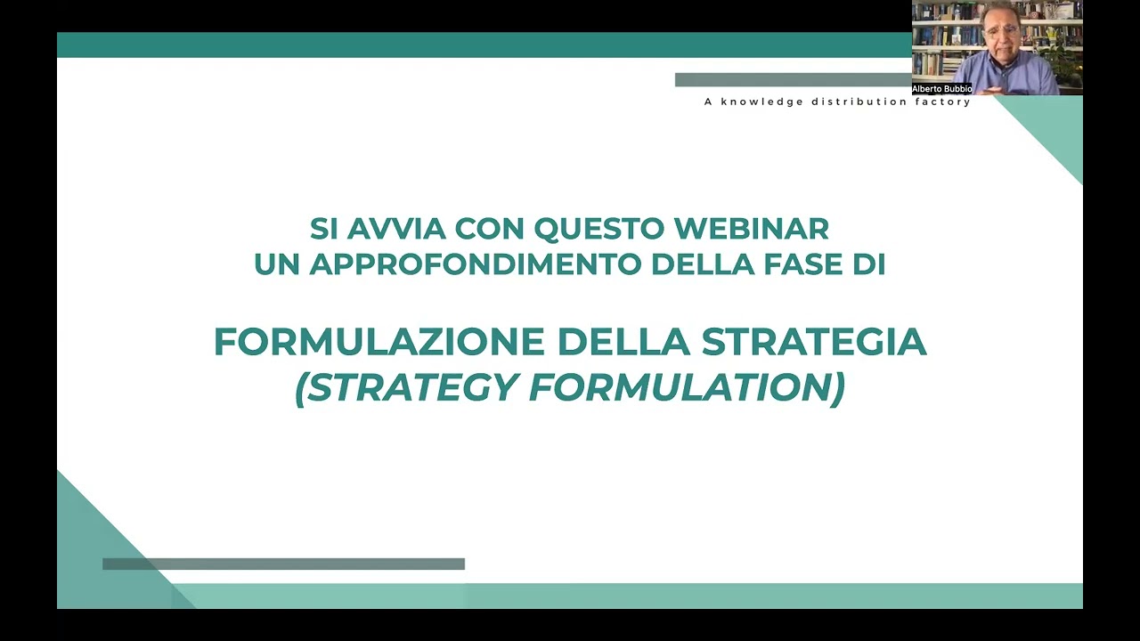 Alberto Bubbio - Alla ricerca di una Good Strategy: percorsi tra creativit&agrave; e razionalit&agrave; (Part 1)