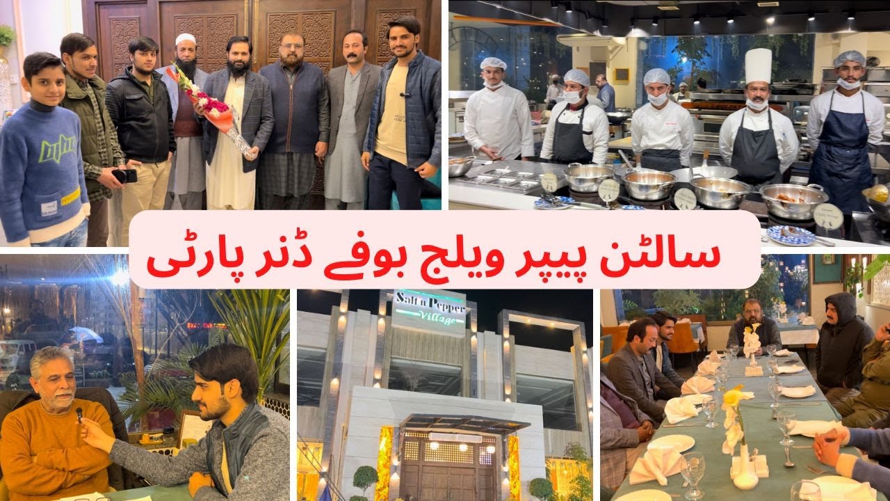 Salt,n Pepper Village Buffy  Dinner Party in Wazirabad👌😋