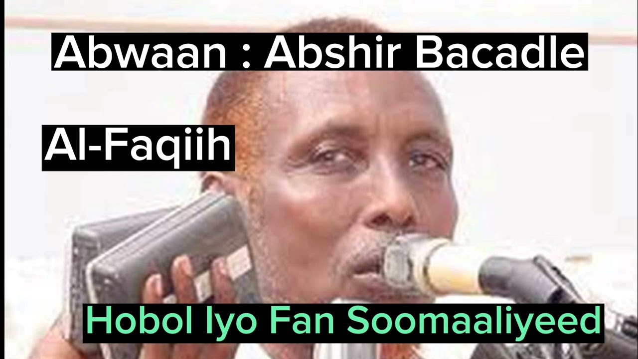 Hobol iyo Fan Soomaaliyeeed ....Abwaan : Abshir Bacadle