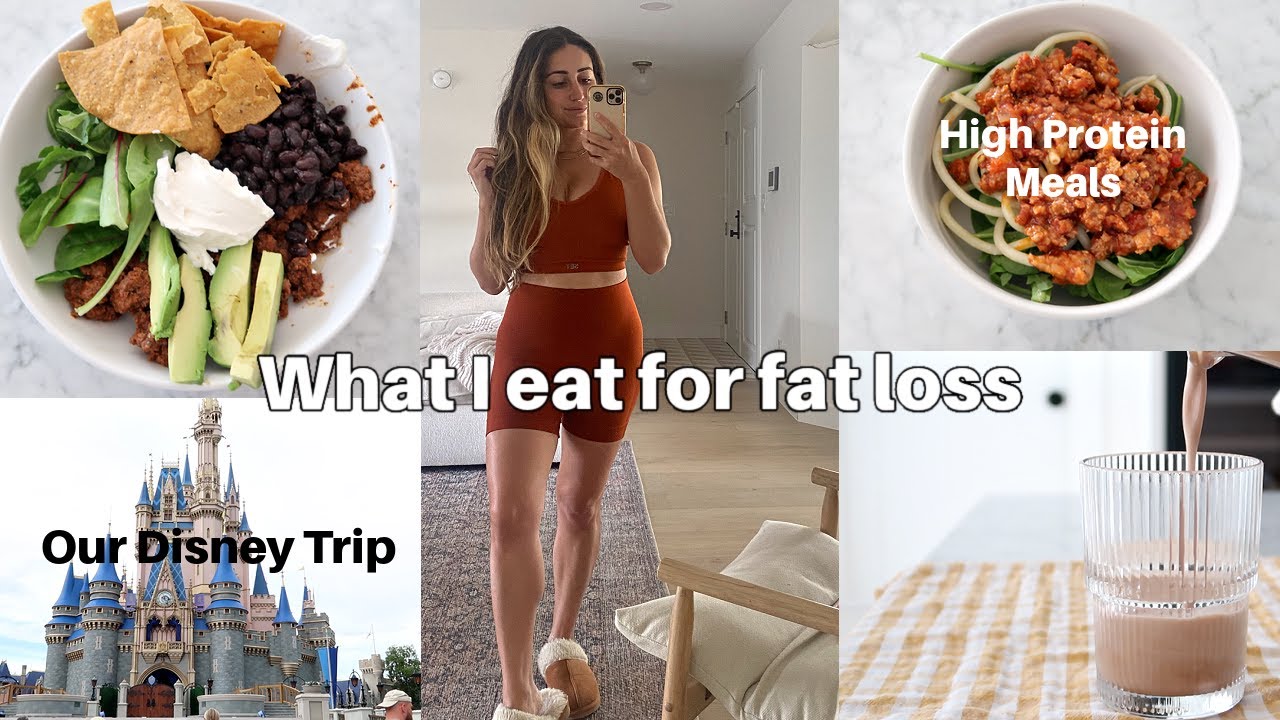 What I eat for fat loss| High Protein Meals| Going to Disney with a toddler vlog