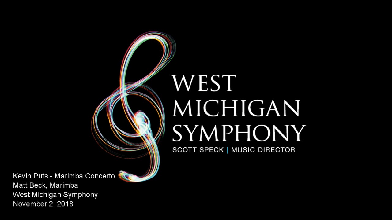 Kevin Puts Marimba Concerto - West Michigan Symphony