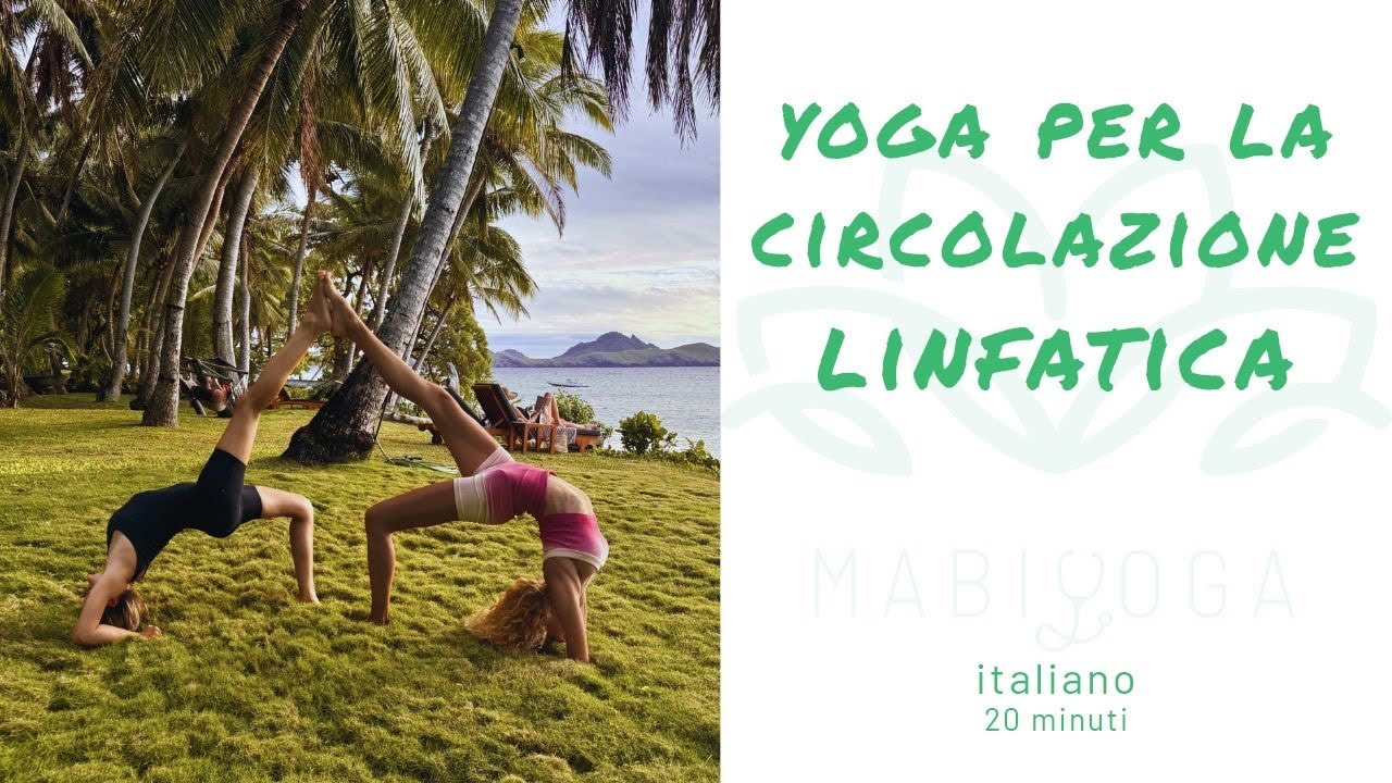YOGA PER CIRCOLAZIONE LINFATICA | 20 MINUTI | ITALIANO