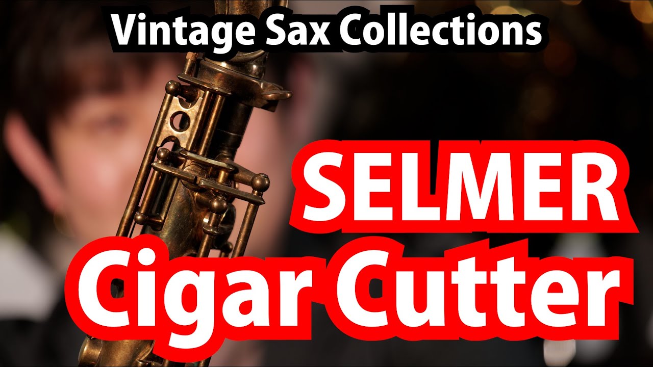 SELMER Cigar Cutter - Vintage Sax Collections
