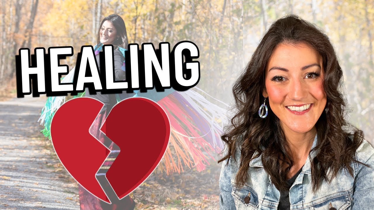 Indigenous Teachings for Healing Heartbreak