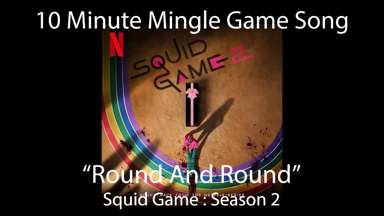 10-Minute Loop: Mingle Game Song | Squid Game Season 2