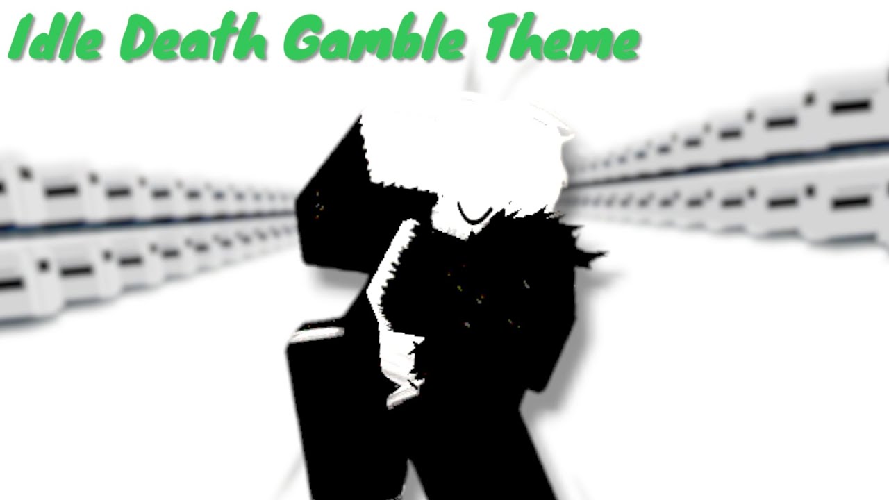 Idle Death Gamble Theme (Jujutsu Shenanigans)