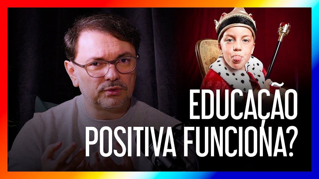 ROSSANDRO KLINJEY MOSTRA OS PROBLEMAS E BENEFÍCIOS DA EDUCAÇÃO POSITIVA