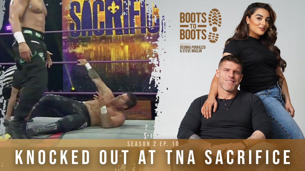 Boots to Boots | S2 E10 | Knocked Out at TNA  &mdash; Steve Maclin&rsquo;s Injury, Recovery & What Happens Next