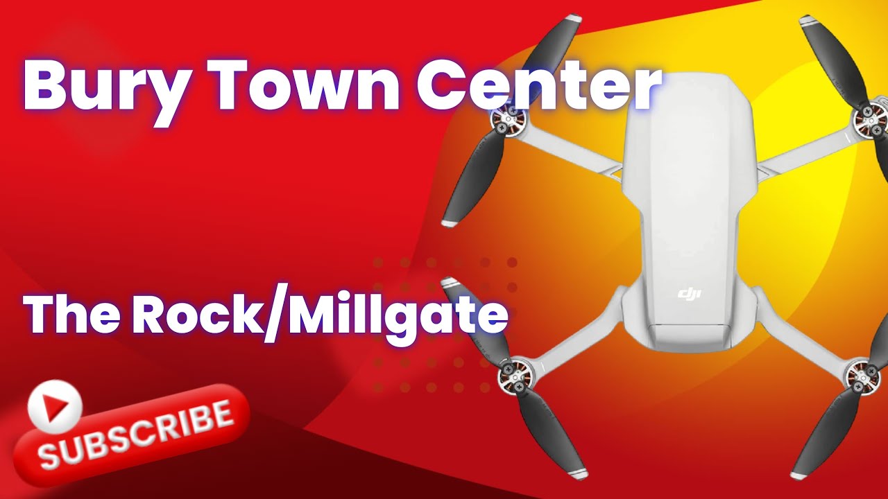 Bury Town Center - Rock/Millgate - Drone Flight (4k)