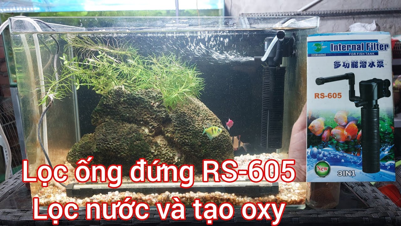 Lọc ống đứng RS-605 lọc nước và tạo oxy cho bể cá dài từ 35-40cm