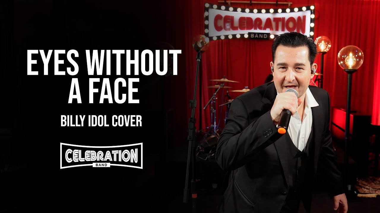 Eyes Without A Face - (Billy Idol) - Cover de Celebration Band