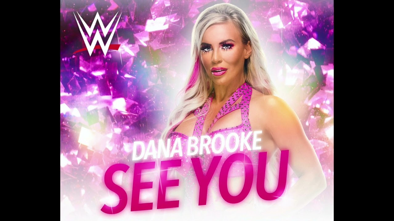 Dana Brooke - “See You” (Entrance Theme)